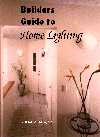 Builders Guide to Home Lighting